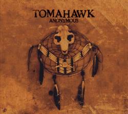 Tomahawk (USA) : Anonymous